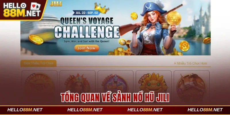 Tổng quan về sảnh nổ hũ Jili